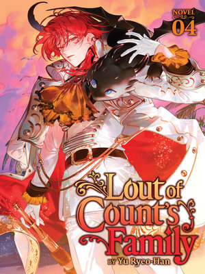 cover image of Lout of Count's Family, Volume 4